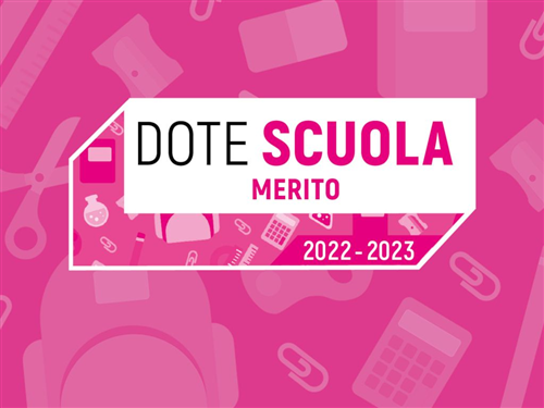 DOTE SCUOLA 2022/2023 - MERITO A.S. 2021/2022